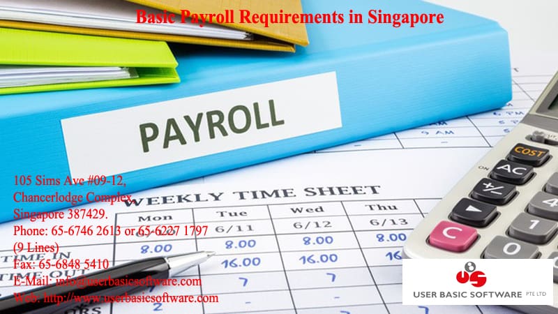 Basic Payroll Requirements in Singapore