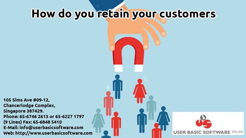 How do you retain your customers